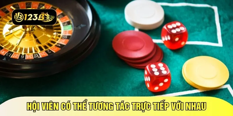Hội viên có thể tương tác trực tiếp với nhau