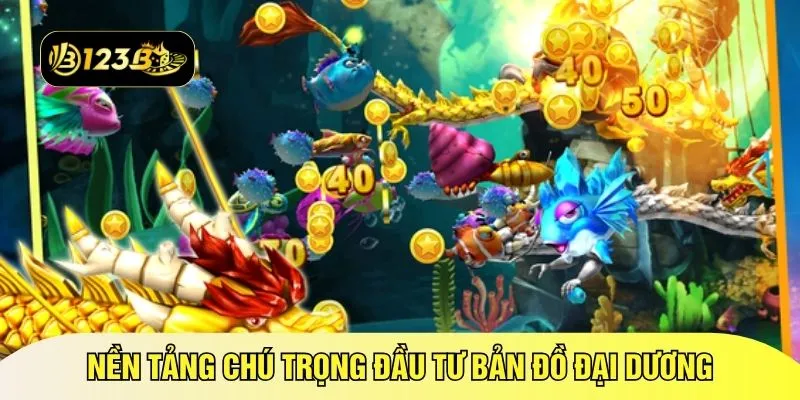 Nền tảng chú trọng đầu tư bản đồ đại dương